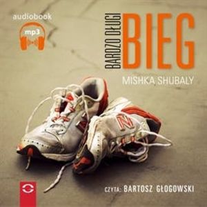 Bardzo długi bieg, Mishka Shubaly