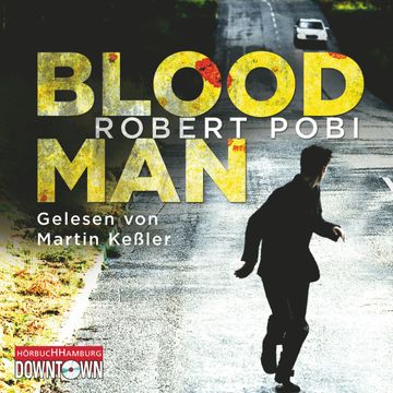 Bloodman audiobook, Robert Pobi