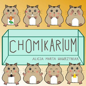 Chomikarium audiobook, Alicja Marta Wawrzyniak
