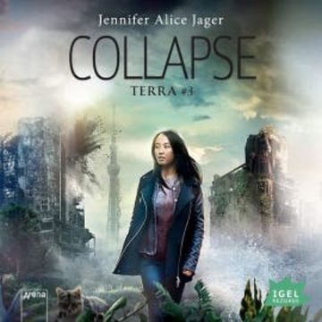 Collapse: Terra #3 audiobook, Jennifer Alice Jager