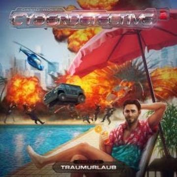 Cyberdetective, Folge 8: Traumurlaub audiobook, David Holy