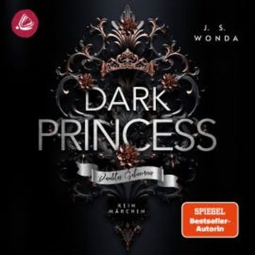 DARK PRINCESS: Dunkles Geheimnis audiobook, J. S. Wonda