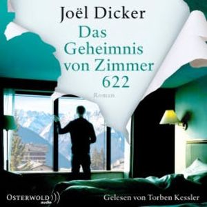 Das Geheimnis von Zimmer 622, Joël Dicker