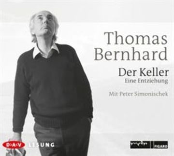 Der Keller audiobook, Thomas Bernhard