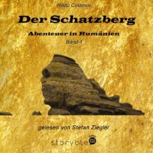 Der Schatzberg Band 1, Radu Cinamar