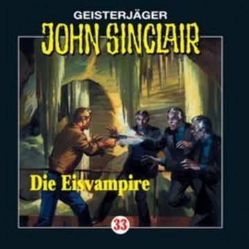 Die Eisvampire (John Sinclair 33) audiobook, Jason Dark