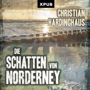 Die Schatten von Norderney, Christian Hardinghaus