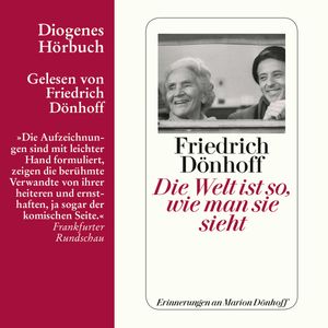 Die Welt ist so, wie man sie sieht, Friedrich Dönhoff