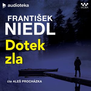 Dotek zla, František Niedl