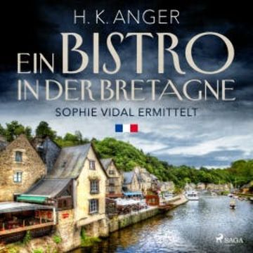 Ein Bistro in der Bretagne audiobook, H. K. Anger