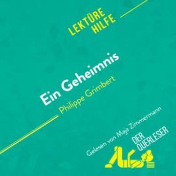 Ein Geheimnis von Philippe Grimbert (Lektürehilfe) audiobook, Pierre Weber