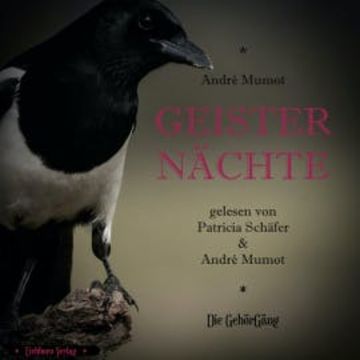 Geisternächte audiobook, André Mumot