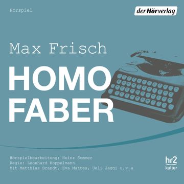 Homo faber audiobook, Max Frisch