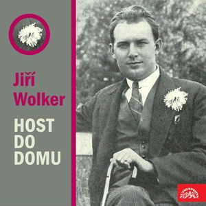 Host do domu, Jiří Wolker