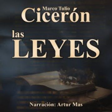 Las Leyes audiobook, Marco Tulio Cicerón