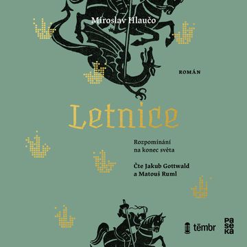 Letnice audiobook, Miroslav Hlaučo