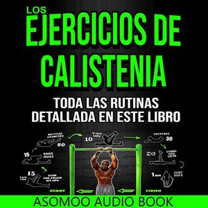 Los Ejercicios de Calistenia, Asomoo Ebooks