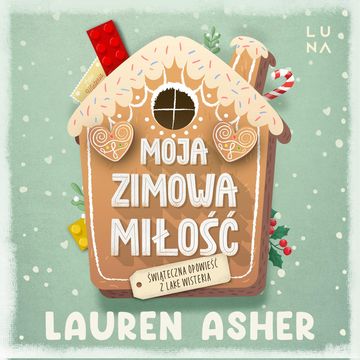 Moja zimowa miłość audiobook, Lauren Asher