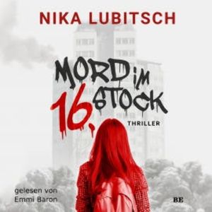 Mord im 16. Stock, Nika Lubitsch