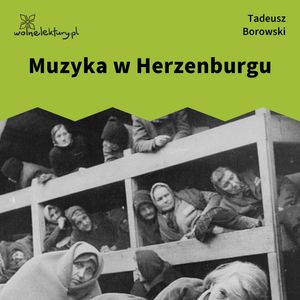 Muzyka w Herenbergu, Tadeusz Borowski