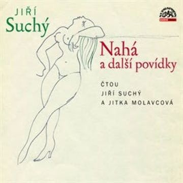 Nahá a další povídky audiobook, Jiří Suchý