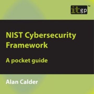 NIST Cybersecurity Framework audiobook, Alan Calder