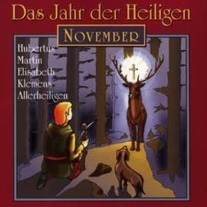 Das Jahr der Heiligen - November, Diverse