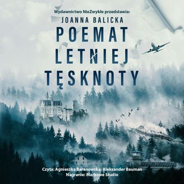 Poemat letniej tęsknoty audiobook, Joanna Balicka