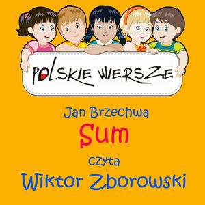 Polskie wiersze - Sum, Jan Brzechwa
