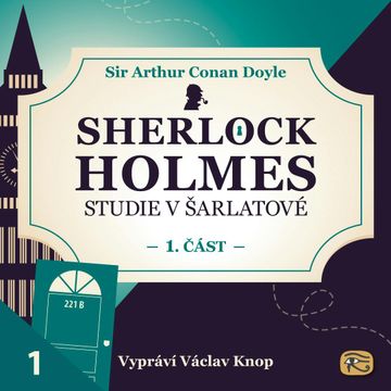 Studie v šarlatové – 1. část, Arthur Conan Doyle