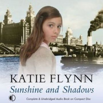 Sunshine and Shadows audiobook, Katie Flynn