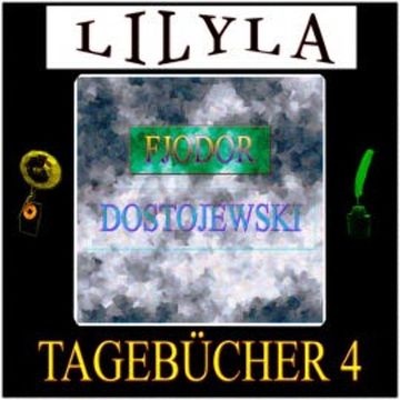 Tagebücher 4 audiobook, Fjodor Dostojewski