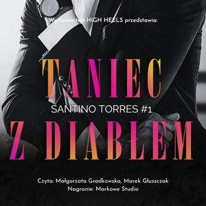 Taniec z diabłem. Santino Torres. Tom 1, Monika Nawara