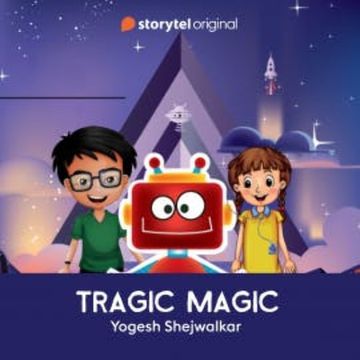 Tragic Magic audiobook, Yogesh Shejwalkar