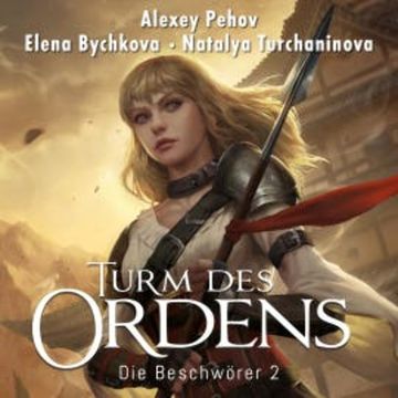 Turm des Ordens audiobook, Alexey Pehov