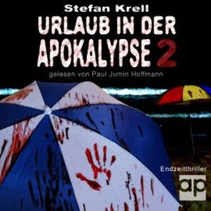 Urlaub in der Apokalypse 2, Stefan Krell