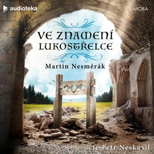 Ve znamení lukostřelce, Martin Nesměrák