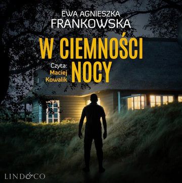 W ciemności nocy audiobook, Ewa Agnieszka Frankowska