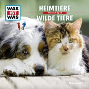 WAS IST WASHörspiel: Heimtiere/ Wilde Tiere, Manfred Baur