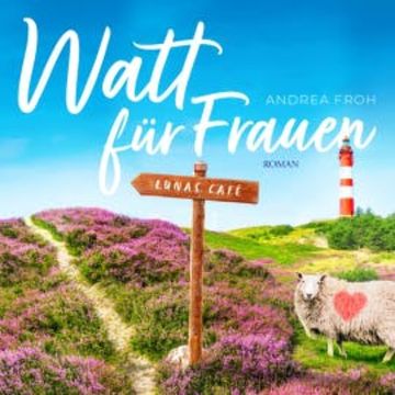 Watt für Frauen audiobook, Andrea Froh