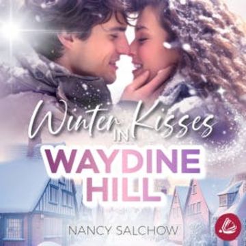 Winter Kisses in Waydine Hill audiobook, Nancy Salchow