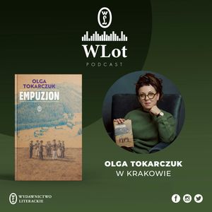 Wlot 29 – Olga Tokarczuk w Krakowie, Wydawnictwo Literackie
