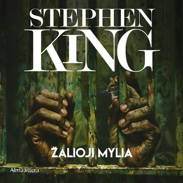 ŽALIOJI MYLIA audiobook, Stephen King