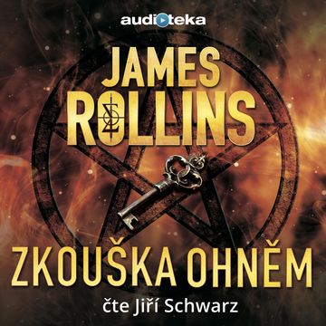 Zkouška ohněm audiobook, James Rollins