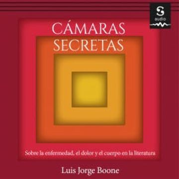 Cámaras secretas audiobook, Luis Jorge Boone