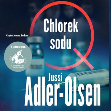 Chlorek sodu audiobook, Jussi Adler-Olsen