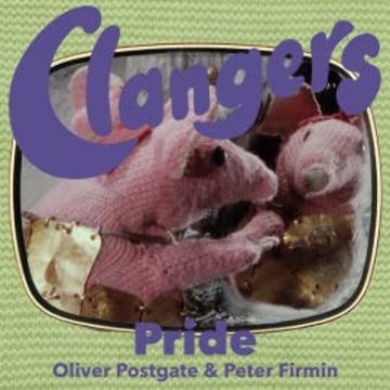 Clangers - Pride audiobook, Oliver Postgate