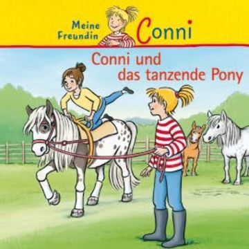 Conni und das tanzende Pony audiobook, Julia Boehme