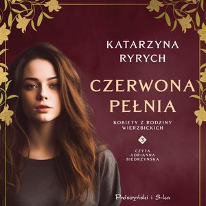 Czerwona pełnia, Katarzyna Ryrych
