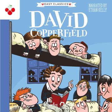 David Copperfield - The Charles Dickens Children's Collection (Easy Classics) (Unabridged) audiobook, Charles Dickens